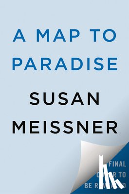 Meissner, Susan - A Map to Paradise