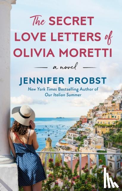 Probst, Jennifer - The Secret Love Letters of Olivia Moretti