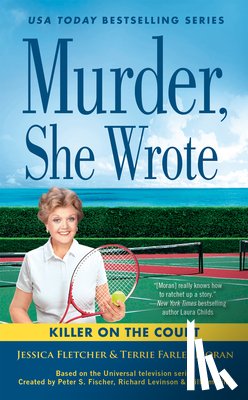 Fletcher, Jessica, Farley Moran, Terrie - Murder, She Wrote: A Killer on the Court