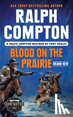 Healey, Tony, Compton, Ralph - Ralph Compton Blood on the Prairie