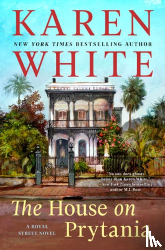 White, Karen - The House on Prytania