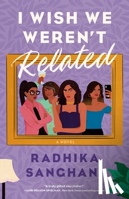 Sanghani, Radhika - I Wish We Weren't Related