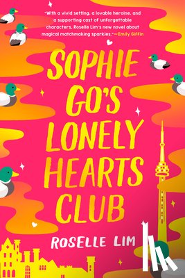 Lim, Roselle - Sophie Go's Lonely Hearts Club