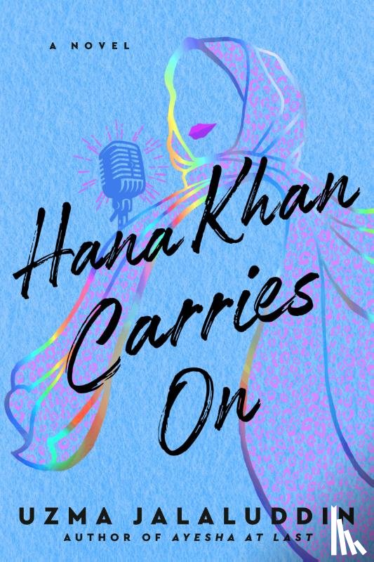 Jalaluddin, Uzma - Hana Khan Carries On