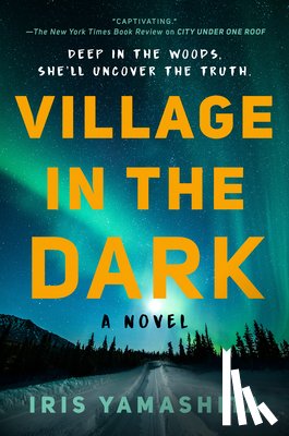 Yamashita, Iris - Village in the Dark