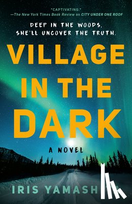 Yamashita, Iris - Village in the Dark