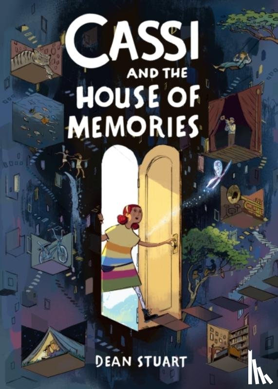 Stuart, Dean - Cassi and the House of Memories: A Graphic Novel