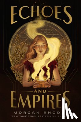 Rhodes, Morgan - Echoes and Empires