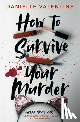 Valentine, Danielle - How to Survive Your Murder