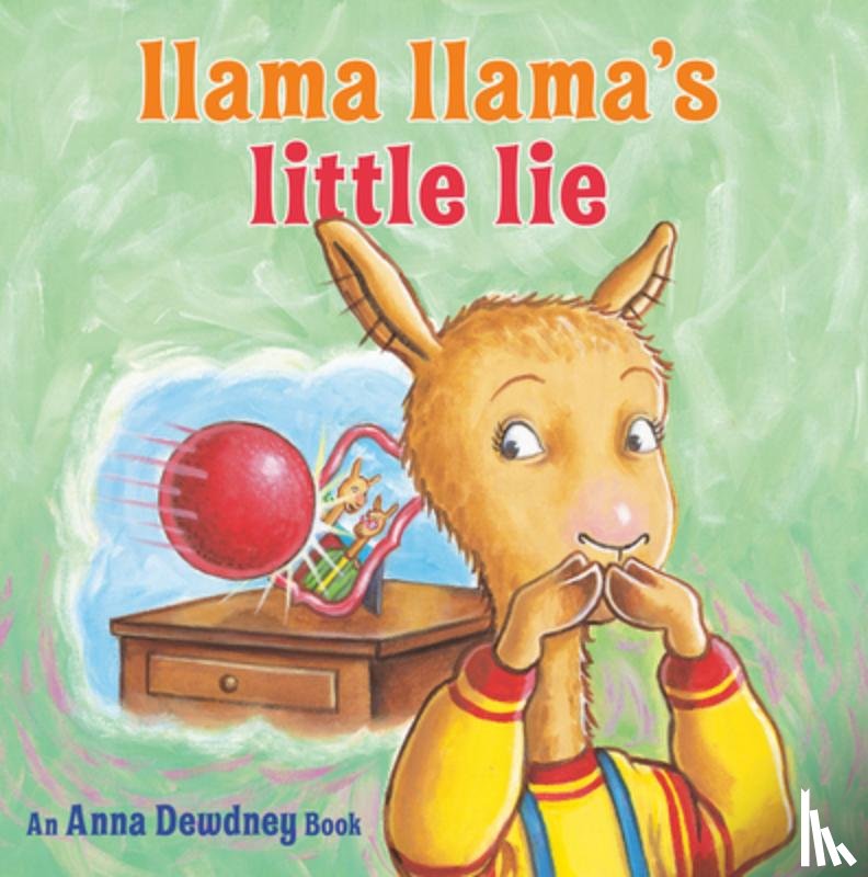 Dewdney, Anna, Duncan, Reed - Llama Llama's Little Lie