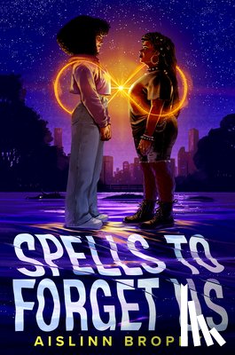 Brophy, Aislinn - Spells to Forget Us