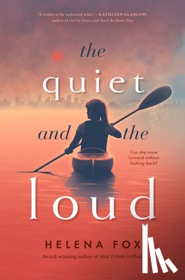 Fox, Helena - The Quiet and the Loud