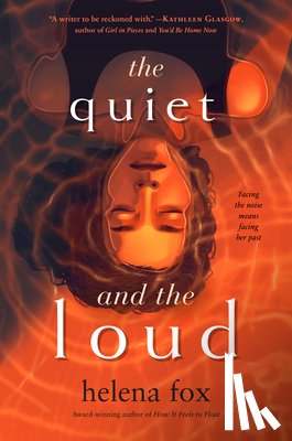 Fox, Helena - The Quiet and the Loud