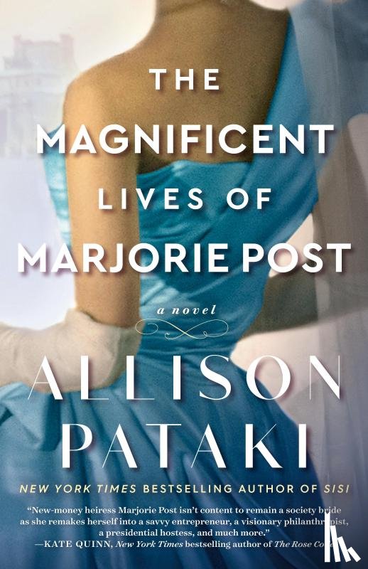 Pataki, Allison - The Magnificent Lives of Marjorie Post