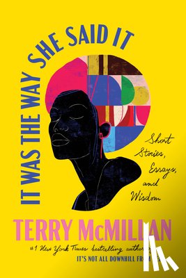 McMillan, Terry, Reed, Ishmael - It Was the Way She Said It
