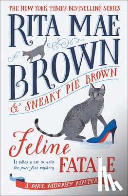 Brown, Rita Mae - Brown, R: Feline Fatale