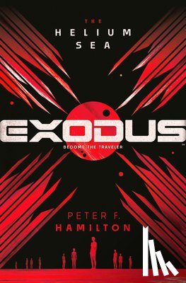 Hamilton, Peter F. - Exodus: The Helium Sea