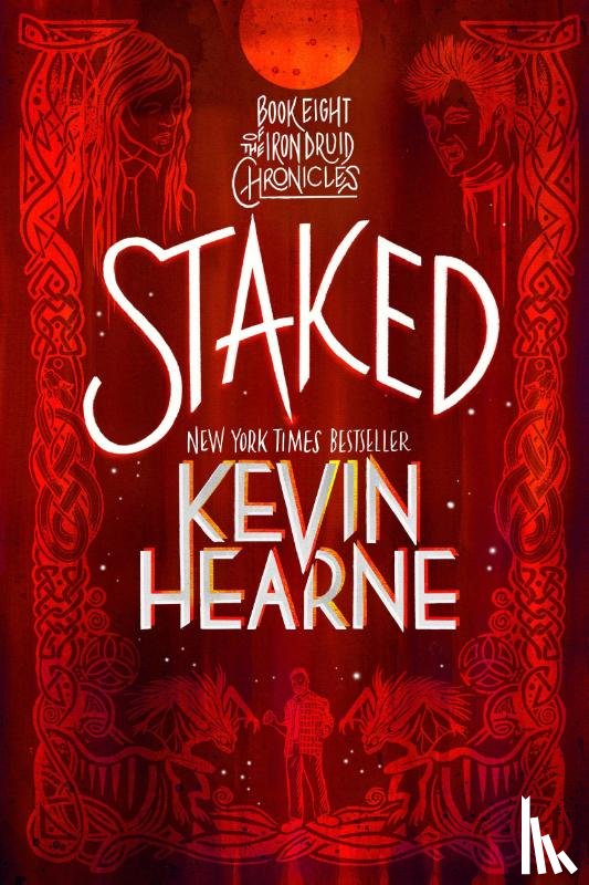 Hearne, Kevin - Hearne, K: Staked