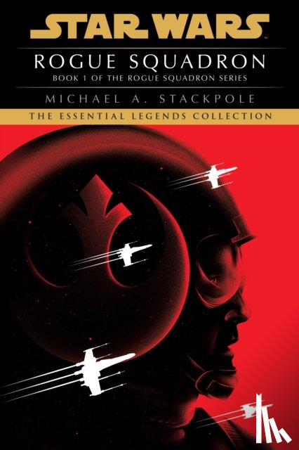 Stackpole, Michael A - Stackpole, M: Rogue Squadron: Star Wars Legends (Rogue Squad