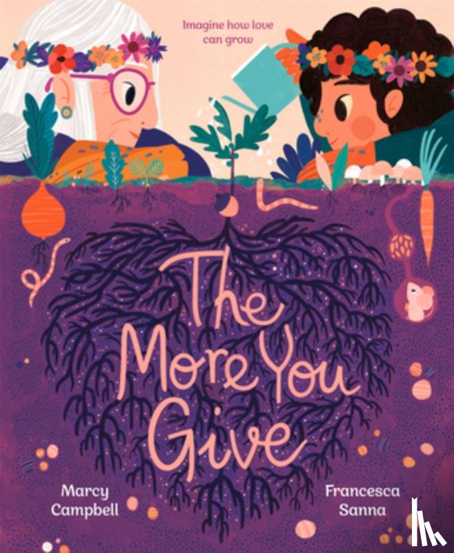 Campbell, Marcy, Sanna, Francesca - The More You Give