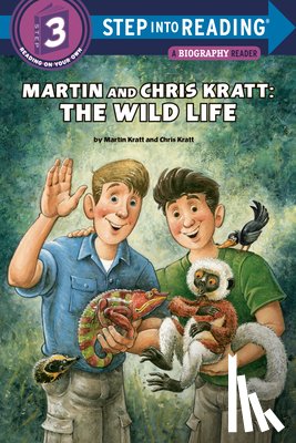 Kratt, Chris, Kratt, Martin - Martin and Chris Kratt: The Wild Life