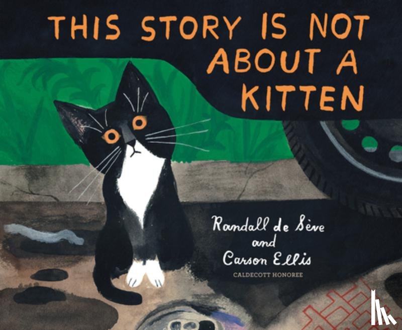 Seve, Randall De, Ellis, Carson - This Story Is Not About a Kitten