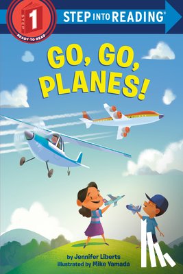Liberts, Jennifer, Yamada, Mike - Go, Go, Planes!