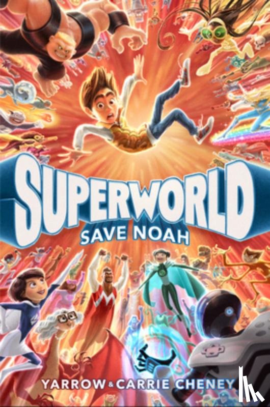 Cheney, Yarrow - SUPERWORLD SAVE NOAH
