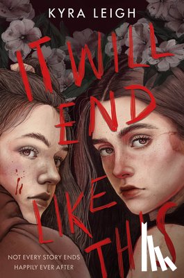 Leigh, Kyra - It Will End Like This