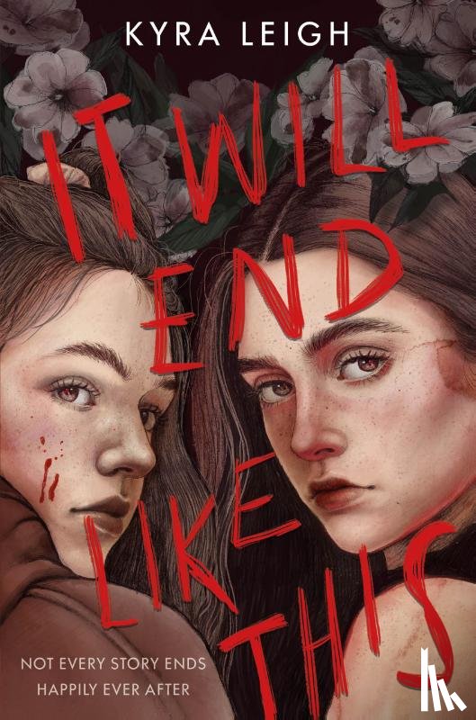 Leigh, Kyra - It Will End Like This