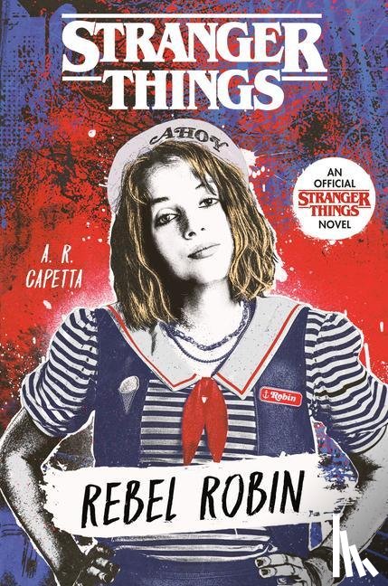 Capetta, A. R. - Stranger Things: Rebel Robin