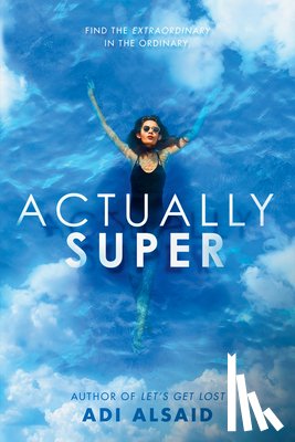 Alsaid, Adi - Actually Super