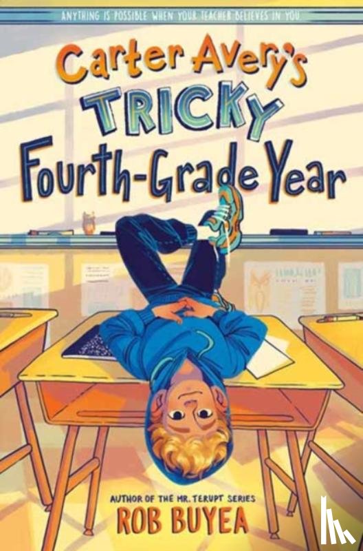 Buyea, Rob - Carter Avery's Tricky Fourth-Grade Year
