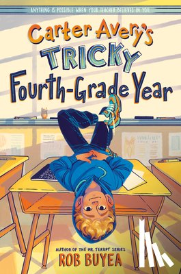 Buyea, Rob - Carter Avery's Tricky Fourth-Grade Year