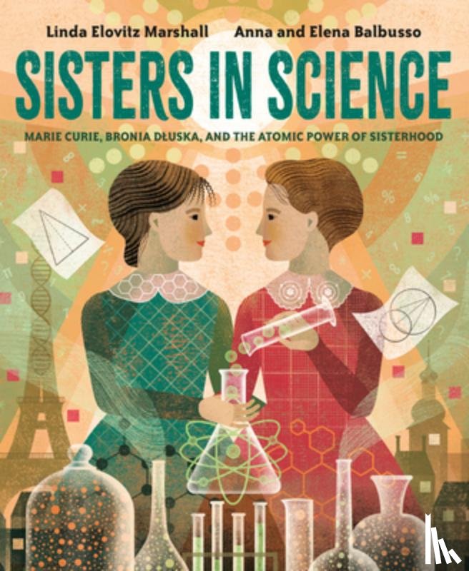 Marshall, Linda Elovitz, Balbusso, Anna - Sisters in Science
