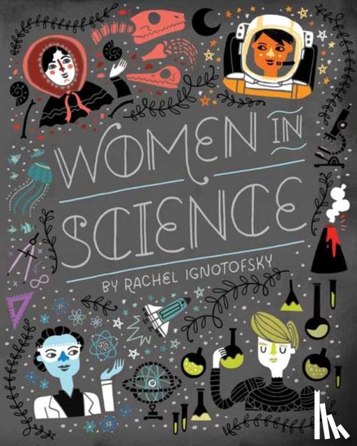 Ignotofsky, Rachel - Women in Science