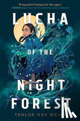 Mejia, Tehlor Kay - Lucha of the Night Forest
