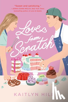 Hill, Kaitlyn - Love from Scratch