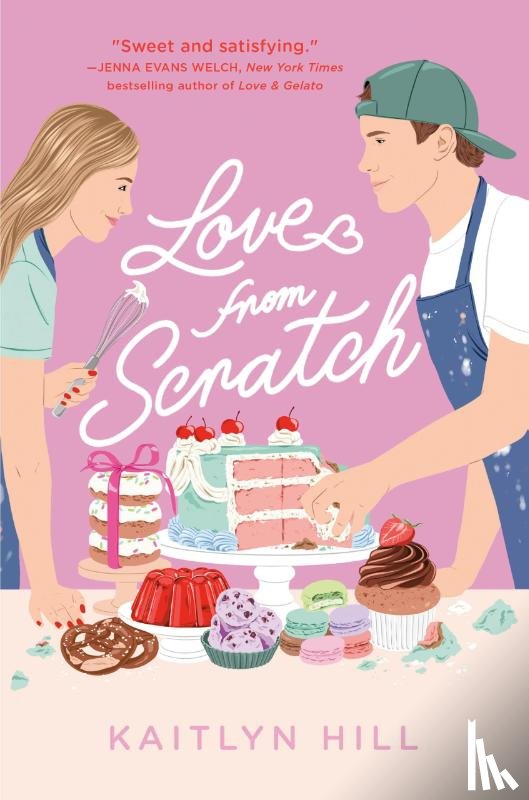 Hill, Kaitlyn - Love from Scratch