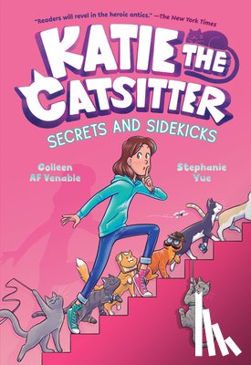 Venable, Colleen A.F., Yue, Stephanie - Katie the Catsitter 3: Secrets and Sidekicks