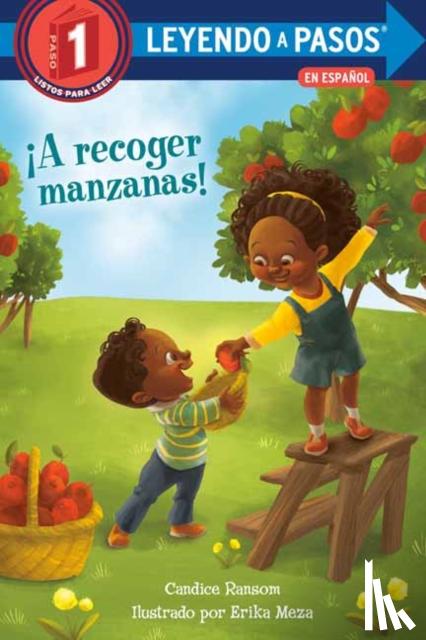 Ransom, Candice, Mezza, Erika - !A recoger manzanas! (Apple Picking Day! Spanish Edition)
