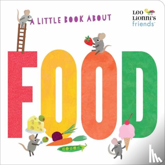 Lionni, Leo - A Little Book About Food