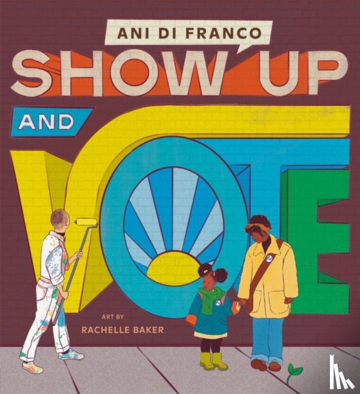 DiFranco, Ani - Show Up and Vote