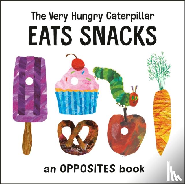 Carle, Eric - Very Hungry Caterpillar Eats Snacks