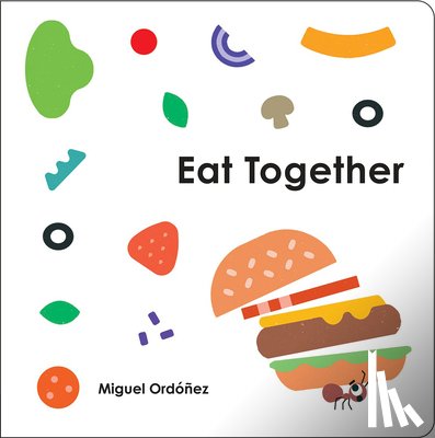 Ordonez, Miguel - Eat Together