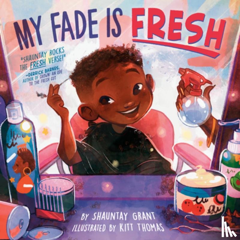 Grant, Shauntay - My Fade Is Fresh