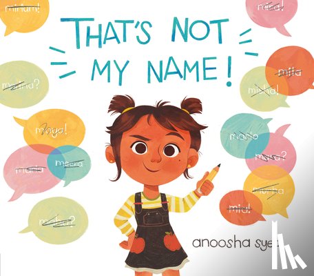 Syed, Anoosha - THATS NOT MY NAME