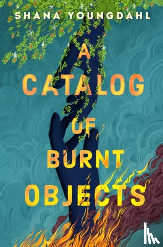 Youngdahl, Shana - A Catalog of Burnt Objects