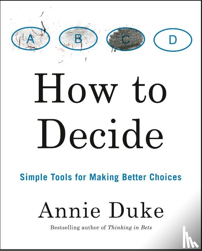Duke, Annie - How to Decide