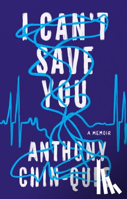 Chin-Quee, Anthony - I Can't Save You